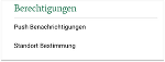 Berechtigungen für Push-Nachrichten und Standortbestimmung einstellen.